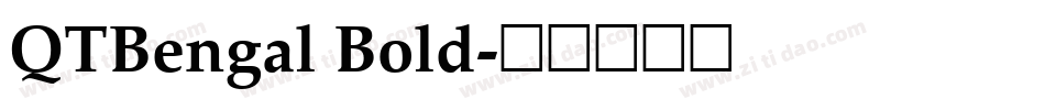 QTBengal Bold字体转换